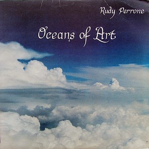 Rudy Perrone - Oceans Of Art