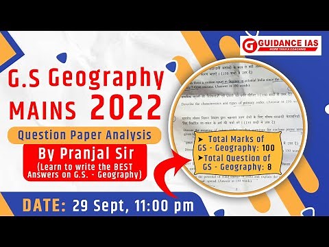 G.S. Geography Mains 2022 | Question Paper Analysis | By Pranjal Sir