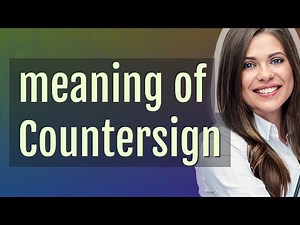 Countersign | meaning of Countersign