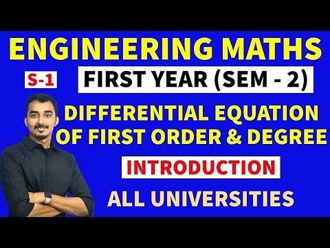 DIFFERENTIAL EQUATION OF FIRST ORDER & FIRST DEGREE |S-1| ENGINEERING FIRST YEAR | SEM-2