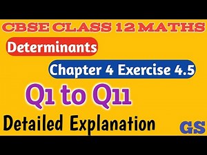 Chapter 4 - Exercise 4.5 (Q1 to Q11) Determinants - CBSE Class 12th Maths in Tamil - NCERT - GS