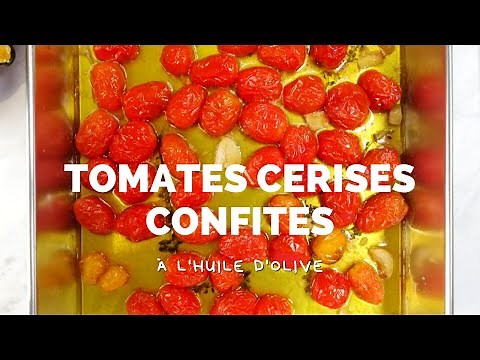 Recette de tomates cerises confites à l'huile d'olive | Cherry tomato confit in olive oil