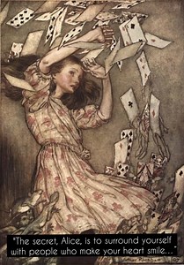 28K views · 1.1K reactions | "The secret, Alice, is to surround yourself with people who make your heart smile. It's then, only then, that you'll find Wonderland" Attribution unknown Arthur Rackham - Alice's Adventures in Wonderland, 1907. | Ravenous Butterflies | Facebook