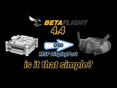 DJI Goggles 2 + Caddx Vista - MSP DisplayPort on Betaflight 4.4!