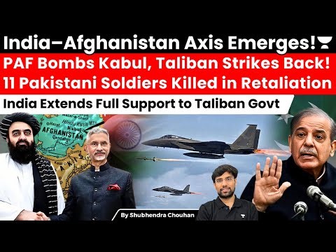 India–Afghanistan Axis Rises! Taliban Kills 11 Pak Soldiers After PAF Bombs Kabul | Big Shift