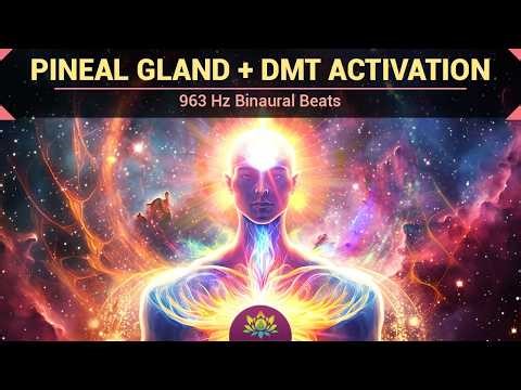 Pineal Gland + DMT Activation | 963 Hz Binaural Beats | Theta Waves | Meditation Music