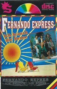Fernando Express - Ich Brauch' Die Sonne