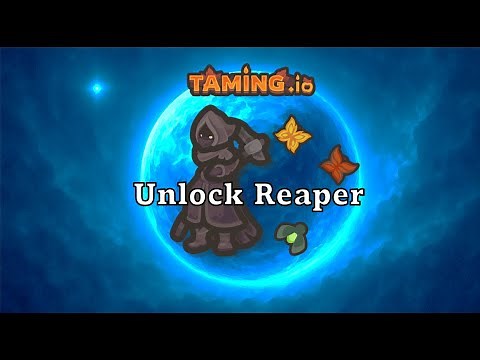 Taming.io - How To Farm Reapers? Reaper Unlock