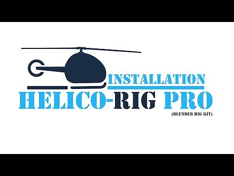 Blender 2.80 Helico-Rig Pro ( Installation )