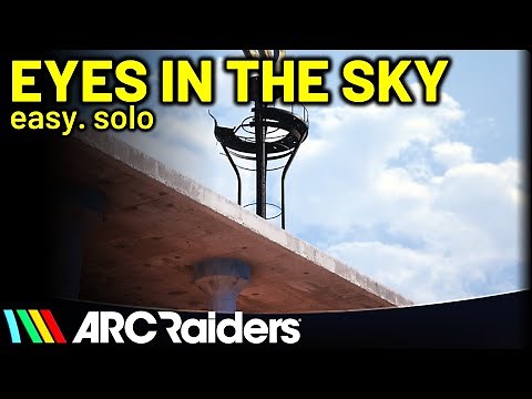 ARC Raiders: How to Complete the Eyes in the Sky Quest, Fast and Easy