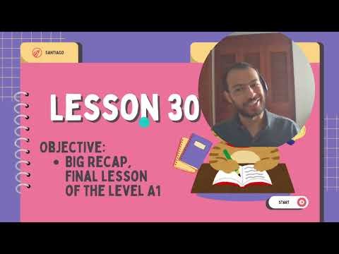 Lesson 30 - Big Recap Final Activities - English A1.