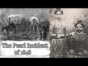 The Pearl Incident: The largest Slave Escape attempt occurred in Washington, DC