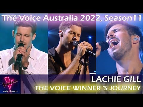 Lachie Gill - The Voice AU Winner's Journey (2022, Season 11)