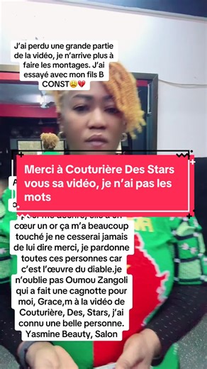 Aidez-moi à Couturière Stars, c’est elle seule qui a osé dire les mots qui est qui décrit dans sa vidéo, ça m’a beaucoup touché Merci encore je lui ai dit merci et encore, je n’arrive pas à toutes ces personnes, car celui le diable qui fait ça ,je n’oublie pas Oumou Zangoli. Grâce à la vidéo de Couturière, Des, Stars, j’ai connu une belle personne. Yasmine Beauty, Salon@Couturière des stars ❤️✂️🧷 @YASMINE BEAUTY SALON @Marius.sandwidi 🇺🇸 @B'const3 @bconst.4 @Kadissa❣️ @🇧🇫Fabios 🇧🇫 @jolie_