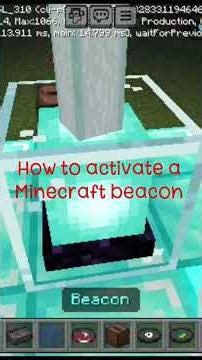 how to activate a Minecraft beacon #minecraft