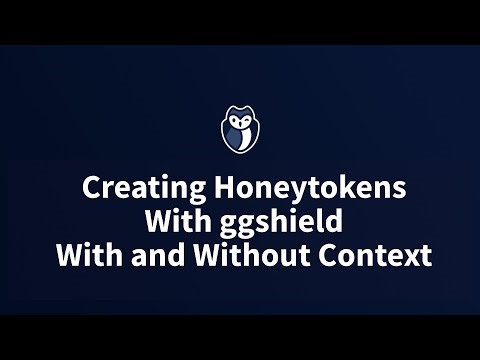 Honeytokens with ggshield: plant tripwires that alert on secret use