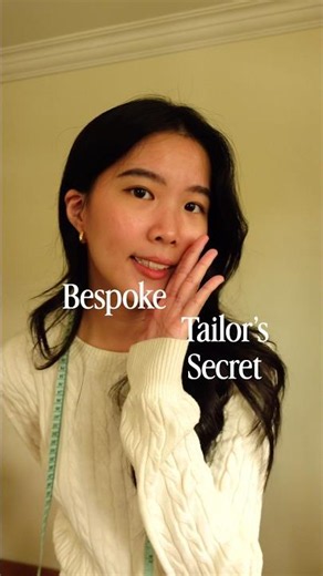 Bespoke Tailor’s Secrets to level up your clothes ✨