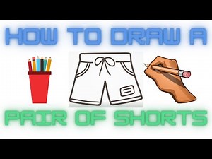 How to draw a pair of shorts step by step