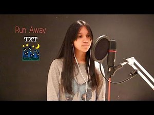 Run Away- TXT (English Cover)