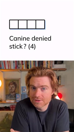 Minute Cryptic on Instagram: "Minute Cryptic Clue 533: Canine denied stick? (4) Thanks to our member Gabriel K for writing this clue! Play the free daily clue at minutecryptic.com and on the iOS and Android apps. Become a member to solve the archive, play mini crosswords and create your own shareable cryptic clues. FYI: all these features are on both our website and apps, but you can only *become* a member on our website."