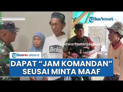 Nasib Oknum TNI meski Sudah Minta Maaf hingga Peluk Penjual Es Gabus: Dapat 'Jam Komandan'