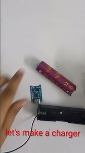 How to Make a Lithium-Ion Battery Charger at Home