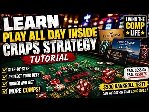 Craps Tutorial: Play All Day Inside Strategy Explained....Can This Craps Strategy Earn Casino Comps?
