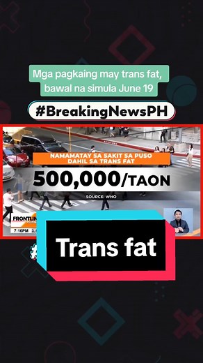Pagbawal sa Mga Pagkaing May Trans Fat Simula June 19