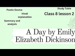 Explanation: A Day poem Video Lecture | English (Voice Book) Class 8