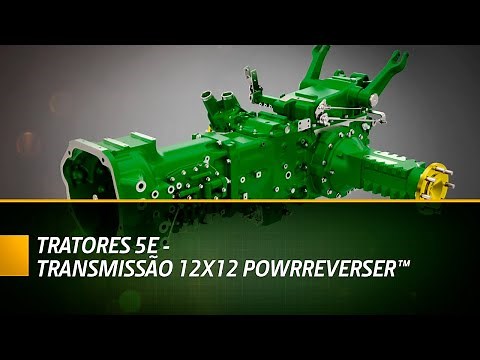 Tratores 5E | Transmissão 12x12 PowrReverser™