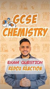 GCSE Chemistry: Exam Question | Redox Reaction