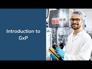 Introduction to GxP - Online Course