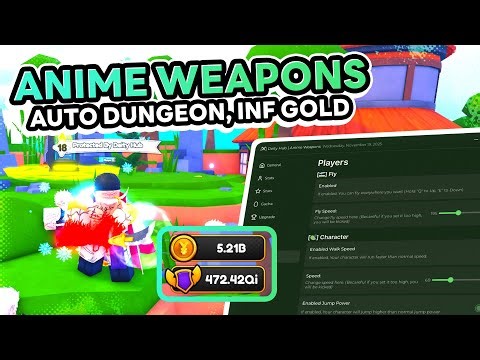 🔪 Anime Weapons Hack/Script 👑 Auto Dungeon, INF Gold, MORE (PC, MOBILE)