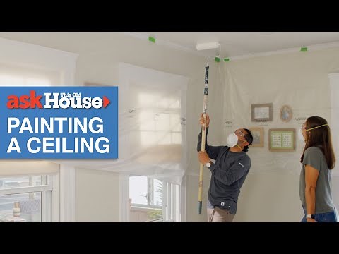 The Correct Way to Paint a Ceiling | Ask This Old House