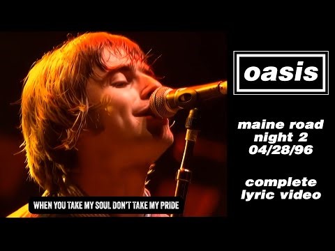 Oasis — Maine Road Night 2 Lyric Video