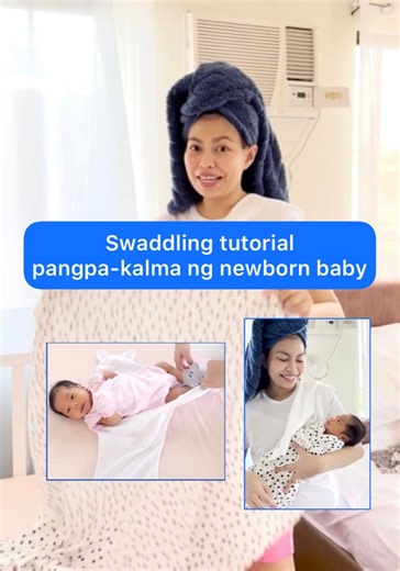 395K views · 8.3K reactions | Swaddling tutorial para kumalma ang newborn baby. At 3 klase na pang swaddle namin | Mommy Diaries PH | Facebook