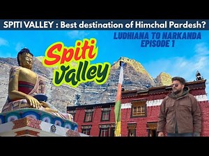 SPITI VALLEY | EPISODE 1 | Narkanda | Winter Spiti