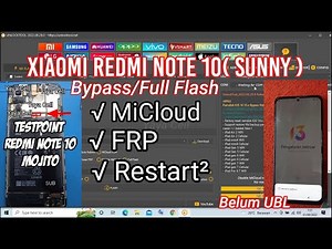 🟢 Cara Flash Firmware Redmi Note 10 (Sunny)Softbrick ,MiCloud ,FRP , Non UBL Dengan Metode Testpoin.