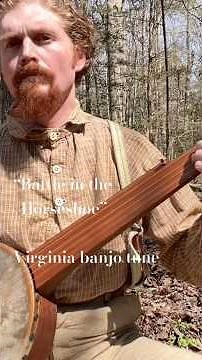 “Battle in the Horseshoe” Virginia banjo tune #oldtimemusic #banjo #appalachia #clawhammer #folk