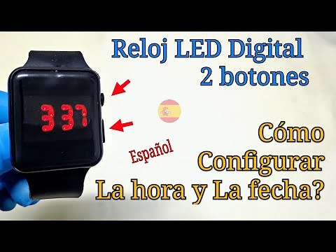 Reloj LED Digital 2 Botones | Cómo Poner Hora y Fecha? (Español)