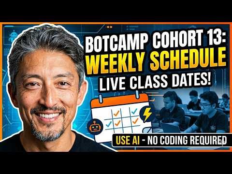 Botcamp Cohort 13 Info Session - Part 1 - Cohort Schedule