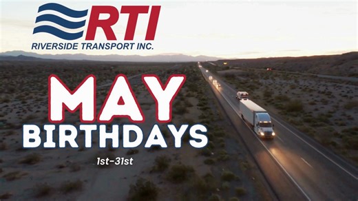 1.1K views · 3 comments | Trucking right along, we're nearing the halfway point in 2024 - and with great company  Happy Birthday to all of our Drivers & Staff with May birthdays, we hope it was a special one  | Riverside Transport - RTI | Facebook
