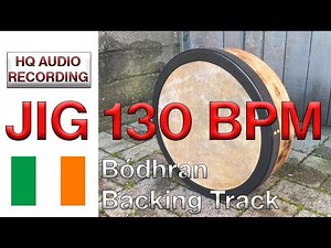 Bodhran Backing Track - Jig 130 BPM - Irish Traditional Music Drum Track
