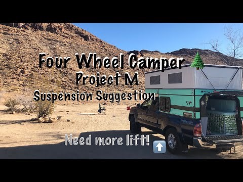 Four wheel Camper Project M Suspension Suggestion