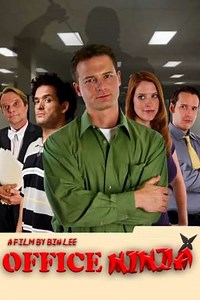 Office Ninja (2014) - Movie