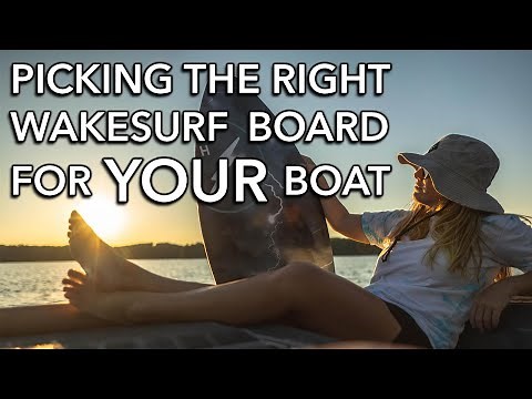 Picking the Right Surf Board for Your Wave - Wakesurf Boards 101