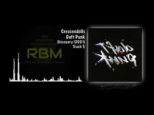 Daft Punk - Crescendolls (Reverse Backwards Audio Track)