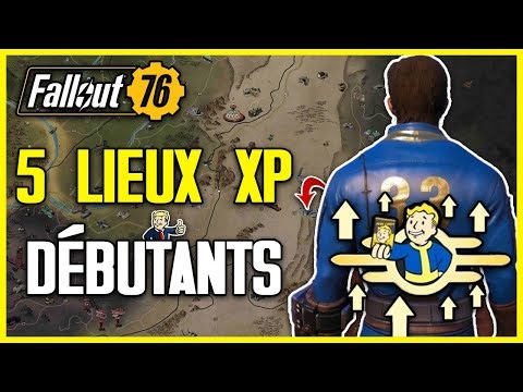 Fallout 76 - 5 ENDROITS POUR MONTER EN NIVEAUX FACILEMENT ! [GUIDE NOUVEAUX JOUEURS]