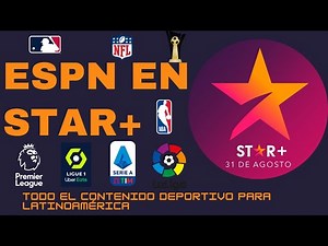 Deportes de ESPN que podrás ver en STAR+ LATINOAMÉRICA\\ PARTE 1