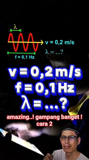 🔥 Cari Panjang Gelombang dengan Rumus λ = v/f😱